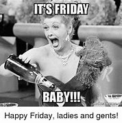 Image result for Cheers It's Friday Meme
