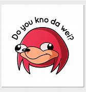 Image result for What Did Knuckles Say in the Do You Know Da Way Meme