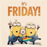 Image result for Good Morning Friday Minion