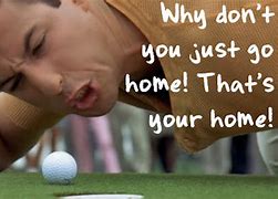 Image result for Happy Gilmore Golf Meme