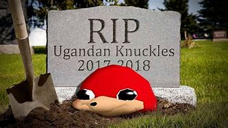 Image result for Ugandan Knuckles in Uganda