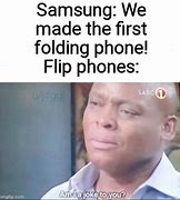 Image result for Folding Phone Meme