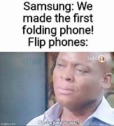 Image result for Foldable Phone Meme