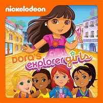 Image result for Dora the Explorer Girls