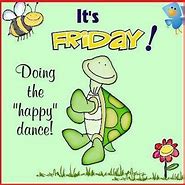 Image result for It's Friday Happy Dance