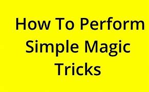 Image result for Basic Magic Tricks