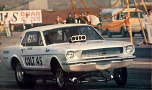 Image result for Colt 45 Mustang Drag Race Car Pictures