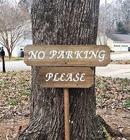 Image result for Wooden Parking Sign