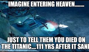 Image result for Titanic Titansubtitanic 2 Meme