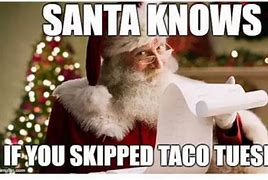 Image result for Memes for Taco Tuesday