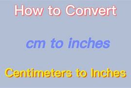 Image result for 20 Cm to Inches Conversion