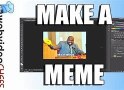 Image result for Customize a Meme