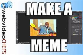 Image result for Make Own Meme