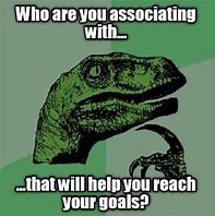 Image result for Today's Goals Meme