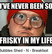 Image result for WTF Did I Just See Meme Bubbles