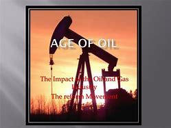 Image result for Age of Oil