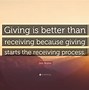 Image result for Famous Giving Quote