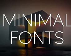 Image result for Minimalist Font