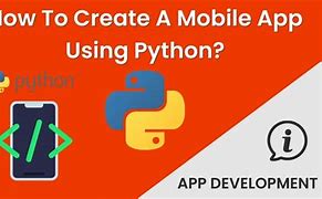 Image result for How to Create an App Using Python