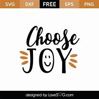Image result for Choose Joy Graphics