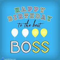 Image result for Happy Birthday Boss Man