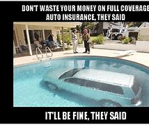 Image result for Funny Car Insurance Memes