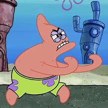 Image result for Angry Patrick Star Meme