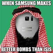 Image result for Samsung Galaxy Note 7Nexplosion Memes