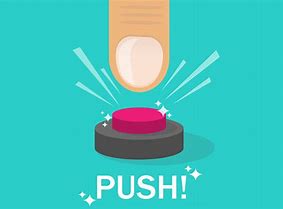 Image result for Pushing Button Meme