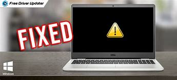 Image result for Dell Computer Screen Problem
