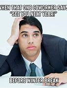 Image result for Work On New Year's Eve Meme