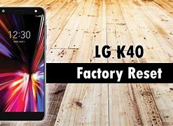 Image result for Factory Reset LG K40