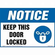 Image result for This Door Is Locked Sign