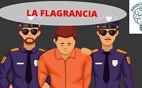Image result for flagrancia