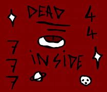 Image result for Dead Inside Meme