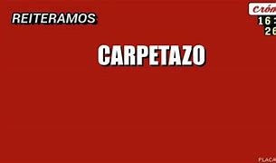 Image result for carpetazo