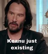 Image result for Keanu Reeves Bill and Ted Meme