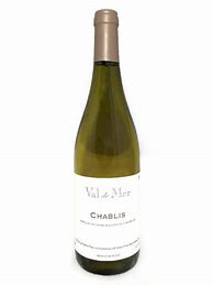 Image result for Val Mer Chablis Vaillons