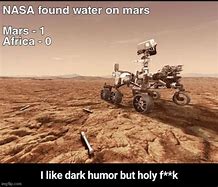 Image result for Mars 1.Africa 0 Meme