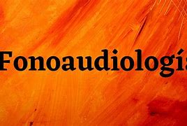 Image result for Fonoaudiologia