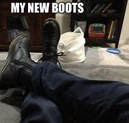 Image result for New Boot Meme