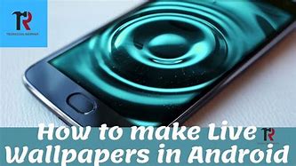 Image result for Create Live Wallpaper Android