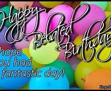 Image result for Belated Birthday Balloons