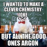 Image result for Chemistry Hard Memes