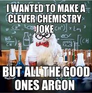 Image result for Chemistry Jokes and Cartoons