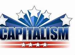 Image result for Capitalism