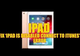 Image result for How to Open Disabled iPad with iTunes