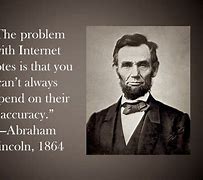 Image result for Abe Lincoln Quotes About the Internet