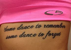 Image result for Dance Tattoo Quotes