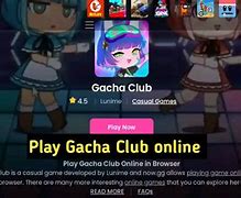 Image result for Play Gacha Club online.Now GG